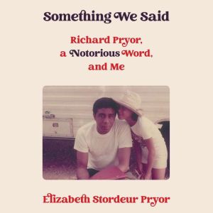 Something We Said, Elizabeth Stordeur Pryor