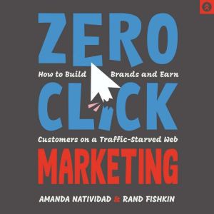 Zero Click Marketing, Amanda Natividad
