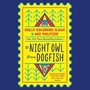 To Night Owl From Dogfish, Holly Goldberg Sloan