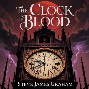 The Clock of Blood