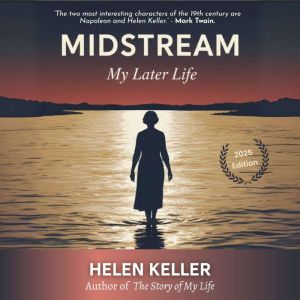 Midstream: My Later Life