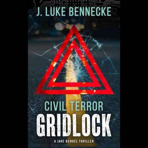 Civil Terror Gridlock, J. Luke Bennecke