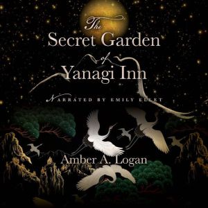 The Secret Garden of Yanagi Inn, Amber Logan