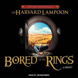 Bored of the Rings: A Parody, null The Harvard Lampoon
