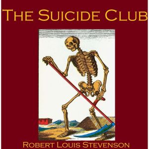 The Suicide Club, Robert Louis Stevenson