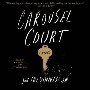 Carousel Court, Joe McGinniss