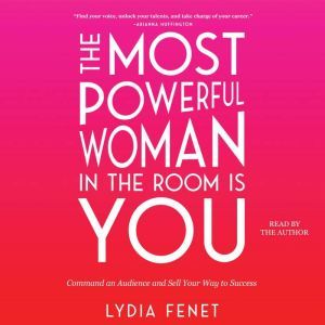 The Most Powerful Woman in the Room I..., Lydia Fenet