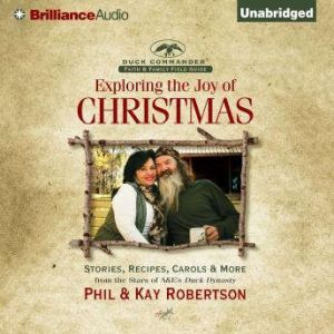 Exploring the Joy of Christmas, Phil Robertson
