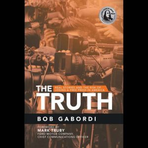 The Truth, Bob Gabordi