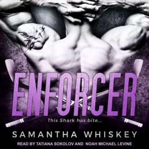 Enforcer, Samantha Whiskey