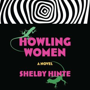 Howling Women: A Novel