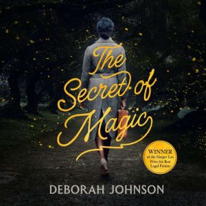 The Secret of Magic, Deborah Johnson