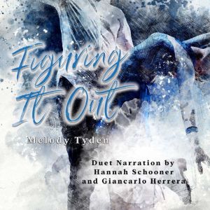 Figuring It Out, Melody Tyden