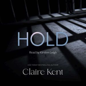 Hold, Claire Kent