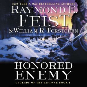 Honored Enemy, Raymond E. Feist