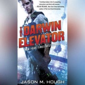 The Darwin Elevator, Jason M. Hough