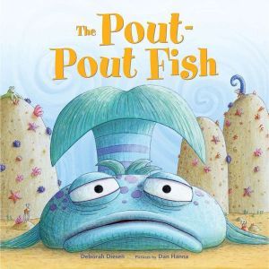 The PoutPout Fish, Deborah Diesen