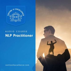 NLP Practitioner, Centre of Excellence