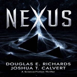 Nexus, Douglas E. Richards