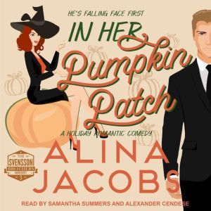 In Her Pumpkin Patch, Alina Jacobs