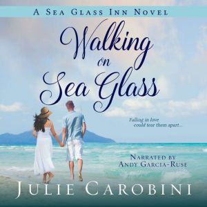 Walking on Sea Glass, Julie Carobini