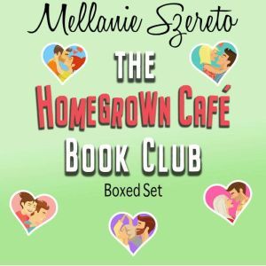 The Homegrown Cafe Book Club Boxed Se..., Mellanie Szereto