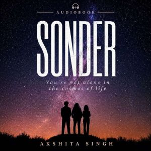 Sonder, Akshita Singh