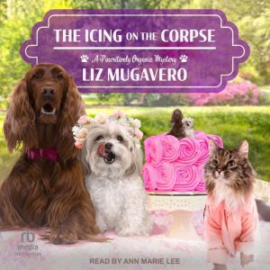 The Icing on the Corpse, Liz Mugavero