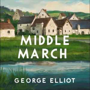 Middlemarch, George Elliot