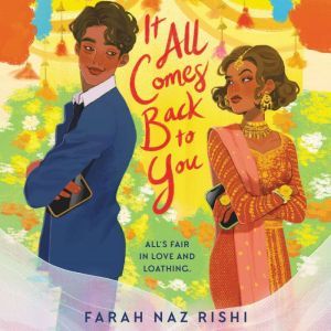 It All Comes Back to You, Farah Naz Rishi