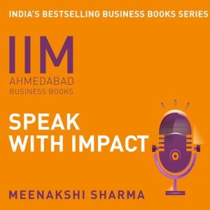 IIMA Speak with Impact, Meenakshi Sharma