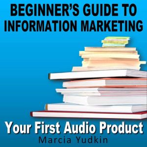 Beginners Guide to Information Marke..., Marcia Yudkin