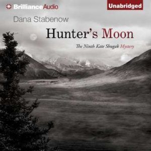 Hunters Moon, Dana Stabenow