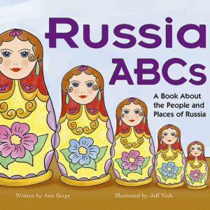 Russia ABCs, Ann Berge