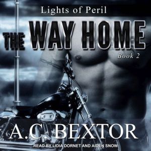 The Way Home, A.C. Bextor