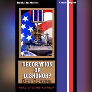Decoration Or Dishonor, Don Corzine