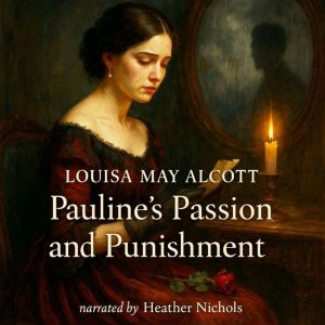 Paulines Passion and Punishment