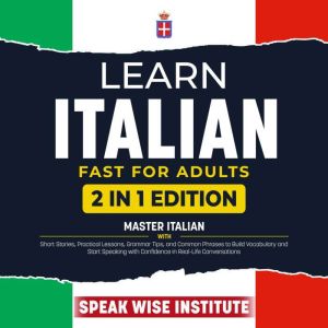 Learn Italian Fast for Adults, Speak Wise Institute