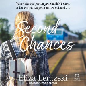 Second Chances, Eliza Lentzski