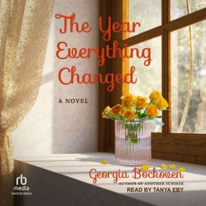 The Year Everything Changed, Georgia Bockoven
