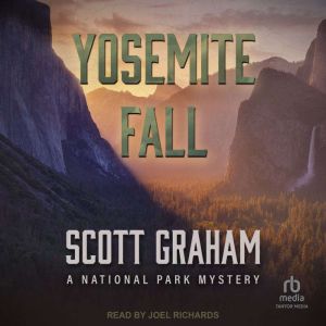 Yosemite Fall, Scott Graham