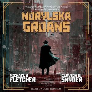 Norylska Groans, Michael R. Fletcher