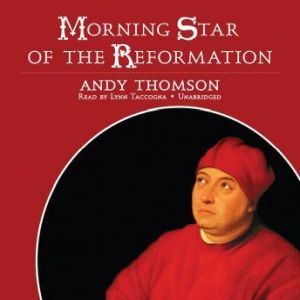 Morning Star of the Reformation