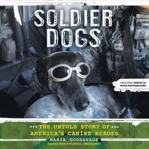 Soldier Dogs, Maria Goodavage