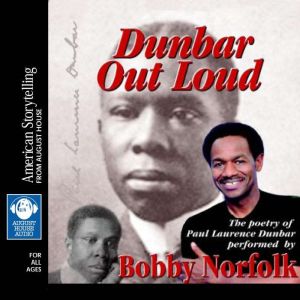 Dunbar Out Loud, Bobby Norfolk