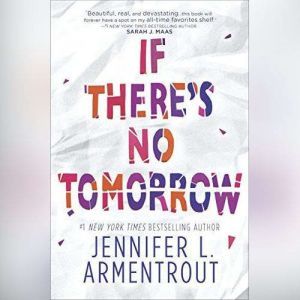 If Theres No Tomorrow, Jennifer L. Armentrout