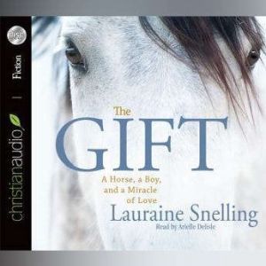 The Gift, Lauraine Snelling