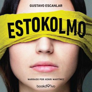 Estokolmo Stockholm, Gustavo Escanlar