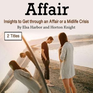 Affair, Horton Knight
