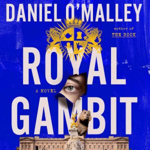 Royal Gambit, Daniel OMalley
